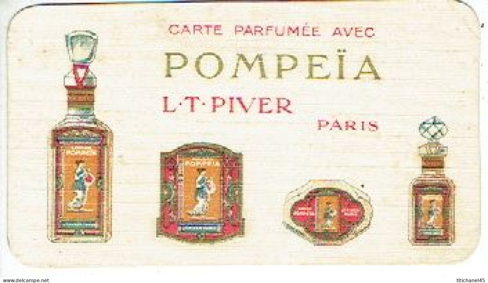 Carte Parfum POMPEÏA De L.T. PIVER - Carte Offerte Par S. LAITEM-DESSY Imprimerie à GOSSELIES - Antiquariat (bis 1960)