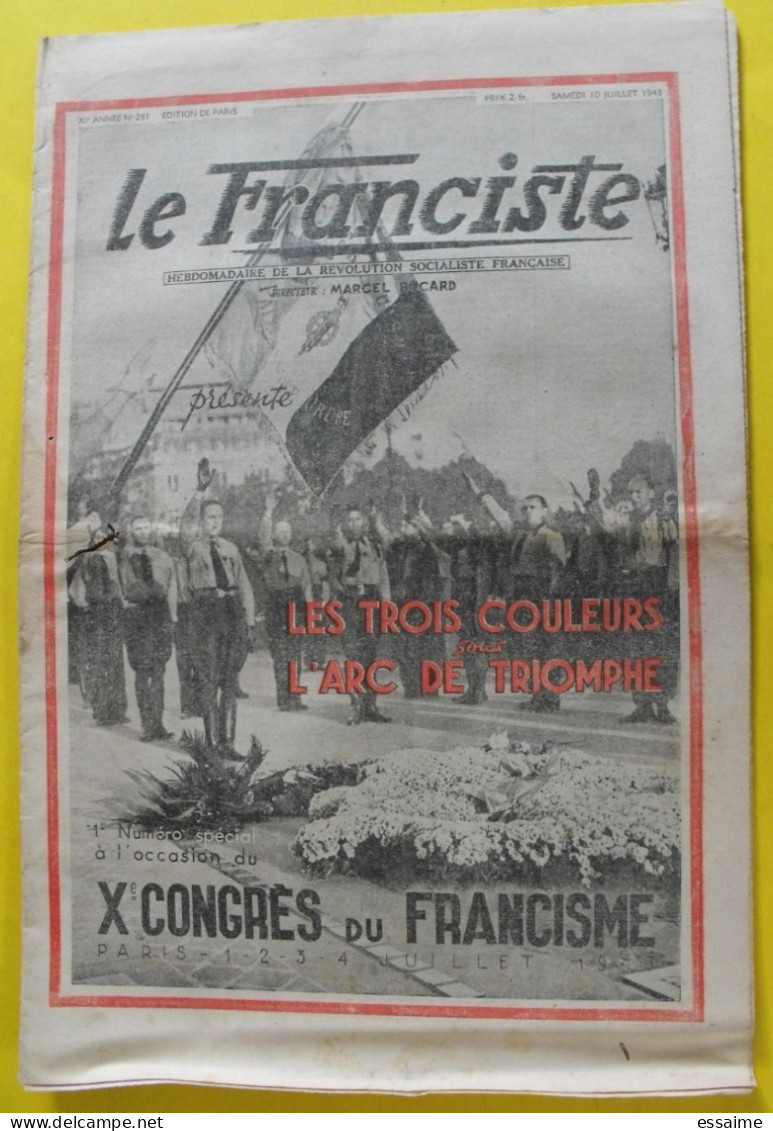 Le Franciste N° 281  Du Samedi 10 Juillet 1943. Marcel Bucard. Francisme Collaboration Milice Guiraud Ramelot Congrès - Andere & Zonder Classificatie