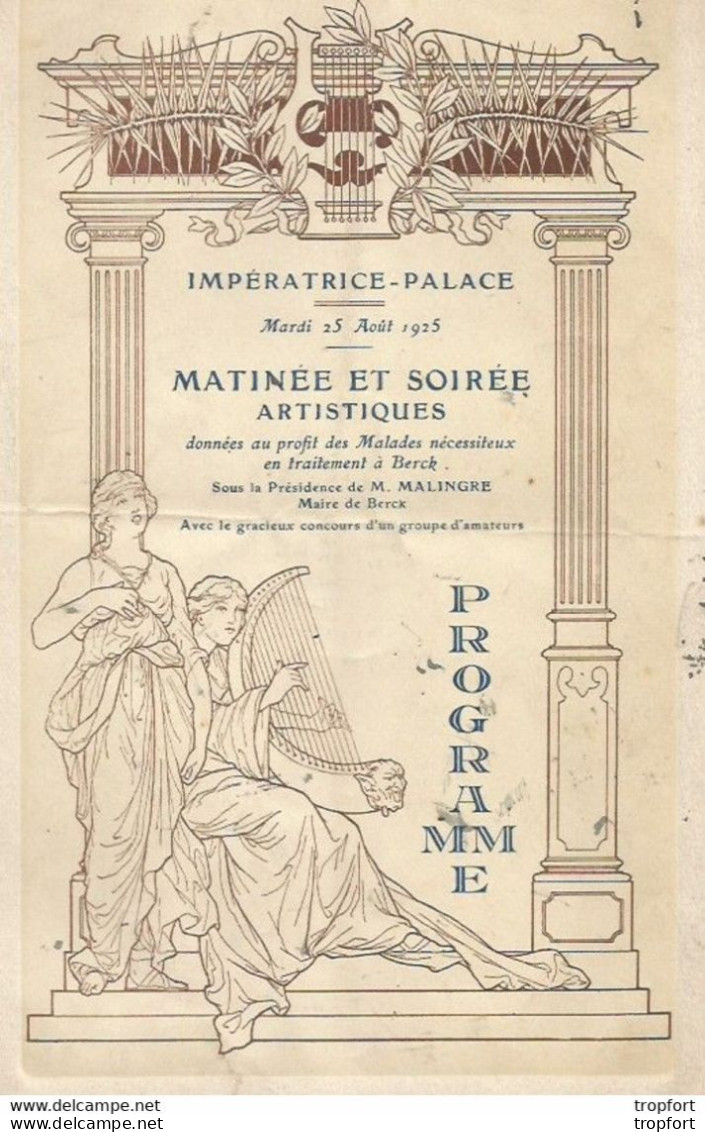 Rare Programme IMPERATRICE PALACE Au Profit Des Malades BERCK 1925 Malingre Maire CINEMA FILM - Programme