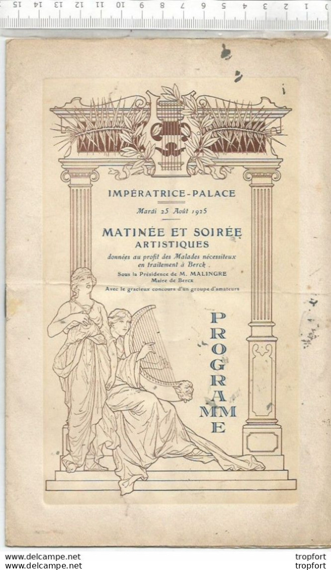 Rare Programme IMPERATRICE PALACE Au Profit Des Malades BERCK 1925 Malingre Maire CINEMA FILM - Programmi