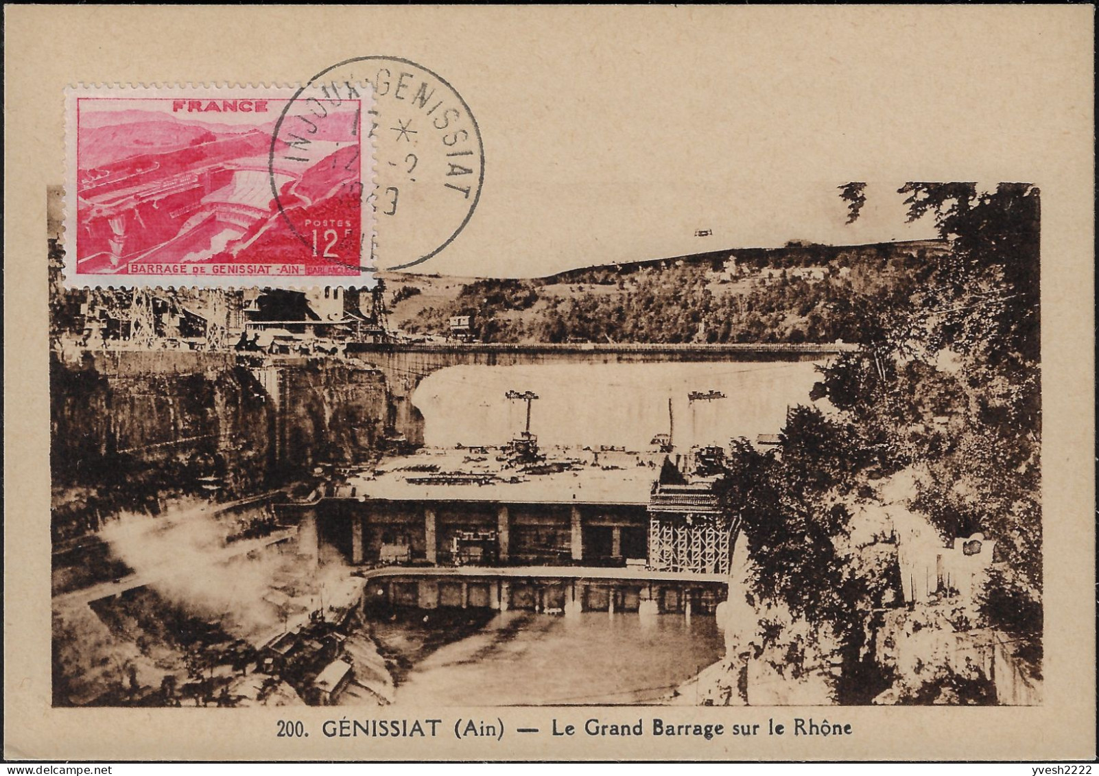 France 1948 Y&T 817. Carte Maximum. Barrage Hydroélectrique De Gémissiat, Ain. Oblitération Injoux-Gémissiat - Eau