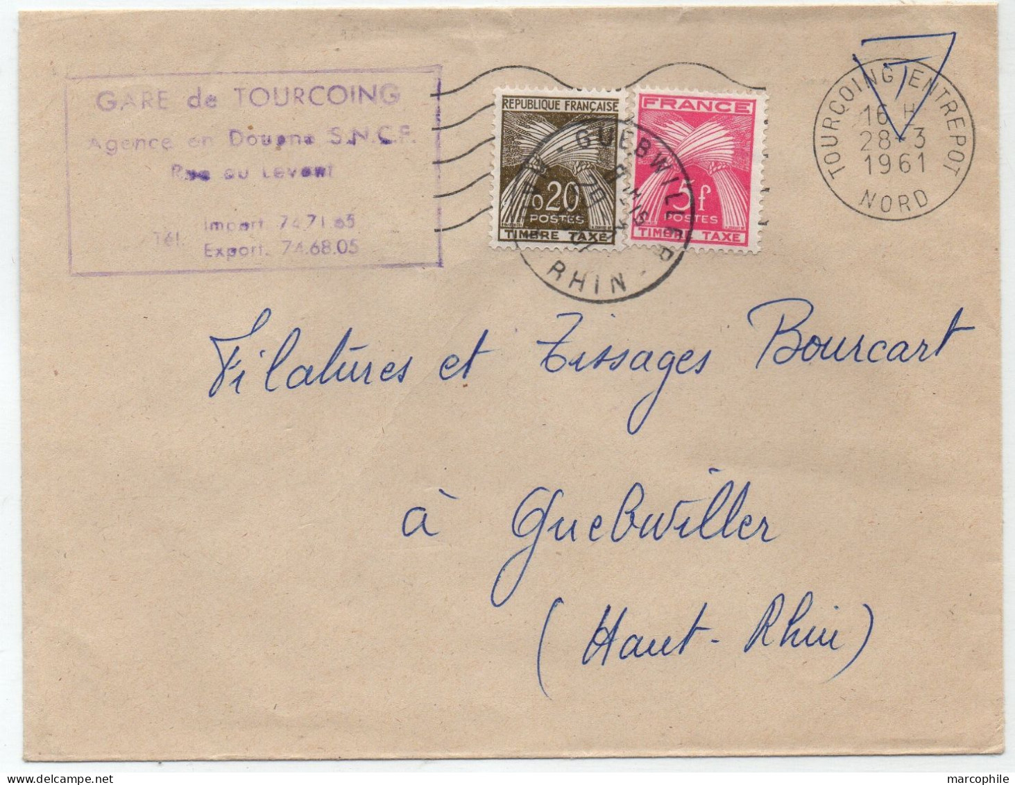 1961  NON RECEPTION DE COLIS POSTAUX - TOURCOING / LETTRE TAXEE A GUEBWILLER (ref 2891g) - Covers & Documents