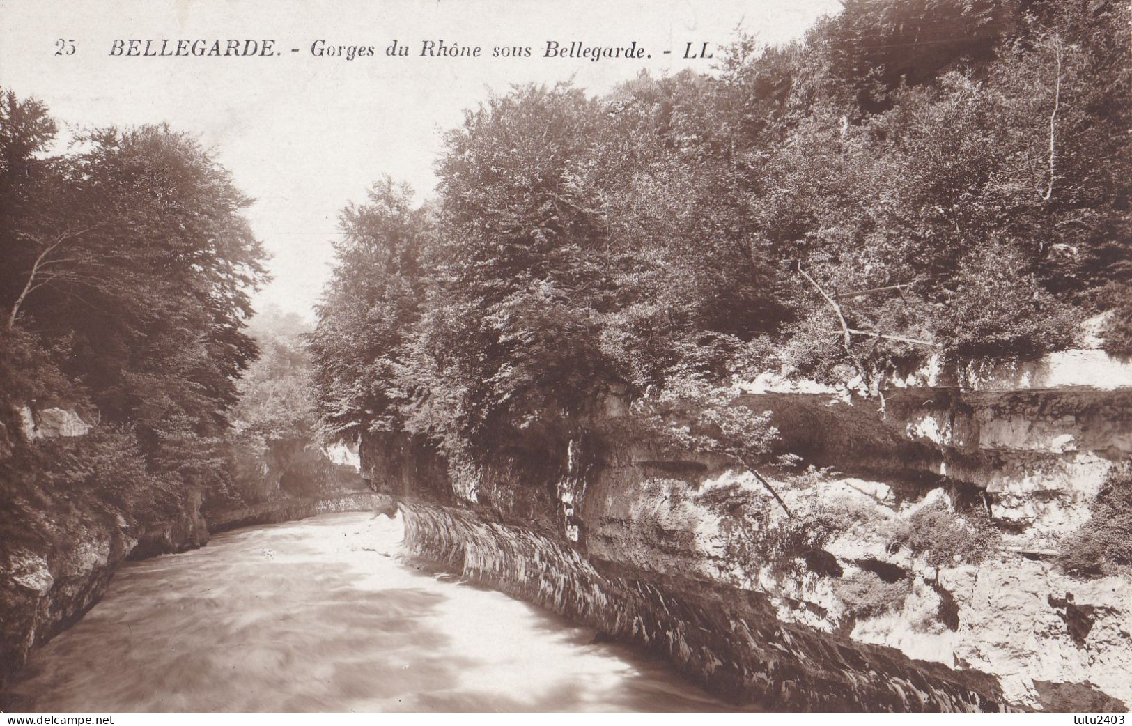 25 BELLEGARDE                         Gorges Du Rhone - Bellegarde-sur-Valserine