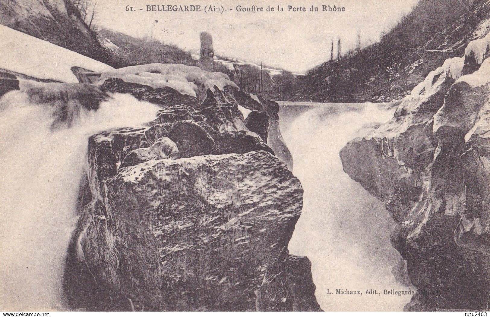 61 BELLEGARDE                        Gouffre De La Perte Du Rhone - Bellegarde-sur-Valserine