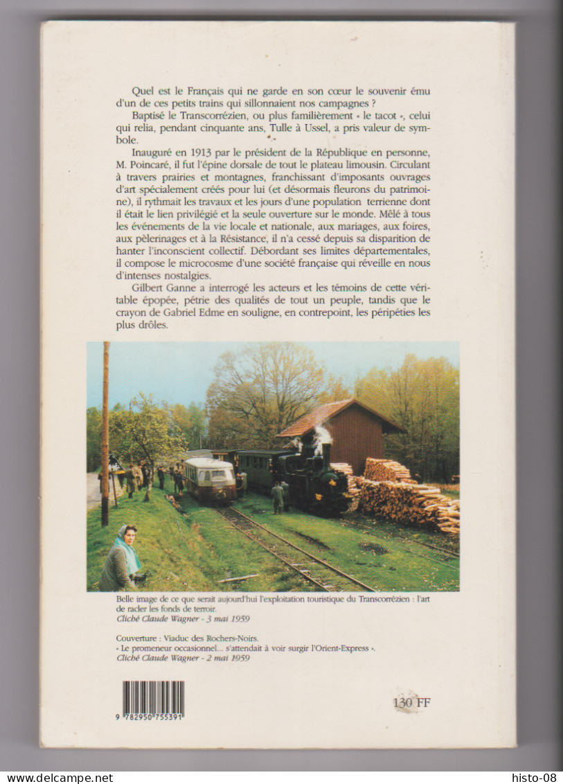 CORREZE  -   LE TRANSCORREZIEN . G. GANNE . 1997 (  TRAIN . VOIES FERREES . ) .. - Limousin