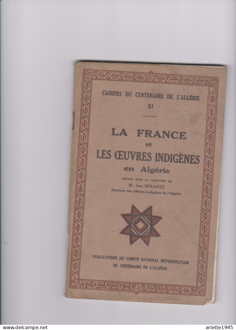 LA FRANCE ET LES OEUVRES INDIGENES EN ALGERIE - Geschiedenis