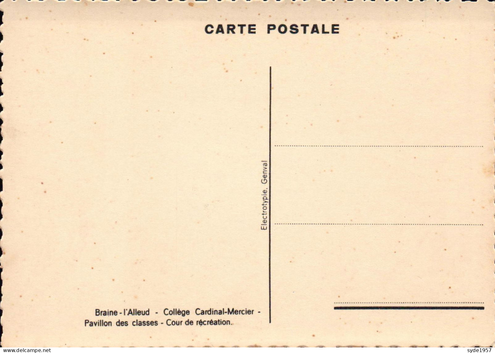 BRAINE-l'ALLEUD Collège Cardinal-Mercier Pavillon Des Classes, Cour De Récréation - Eigenbrakel