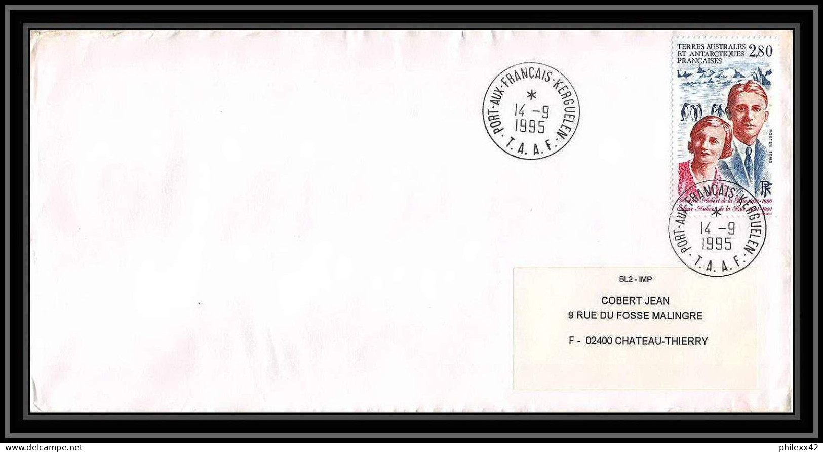 0464 Taaf Terres Australes Antarctic Lettre (cover) 01/01/1995 N° 200 Ndrée Et Edgar Auber De La Rüe - Brieven En Documenten