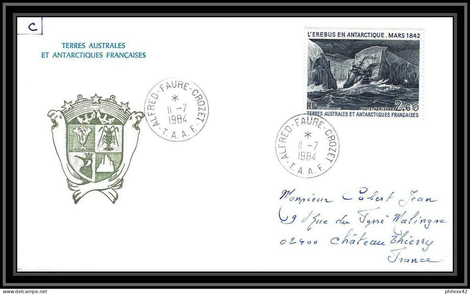 0210 Taaf Terres Australes Antarctic Lettre (cover) 11/07/1984 PA 79 EREBUS - Briefe U. Dokumente