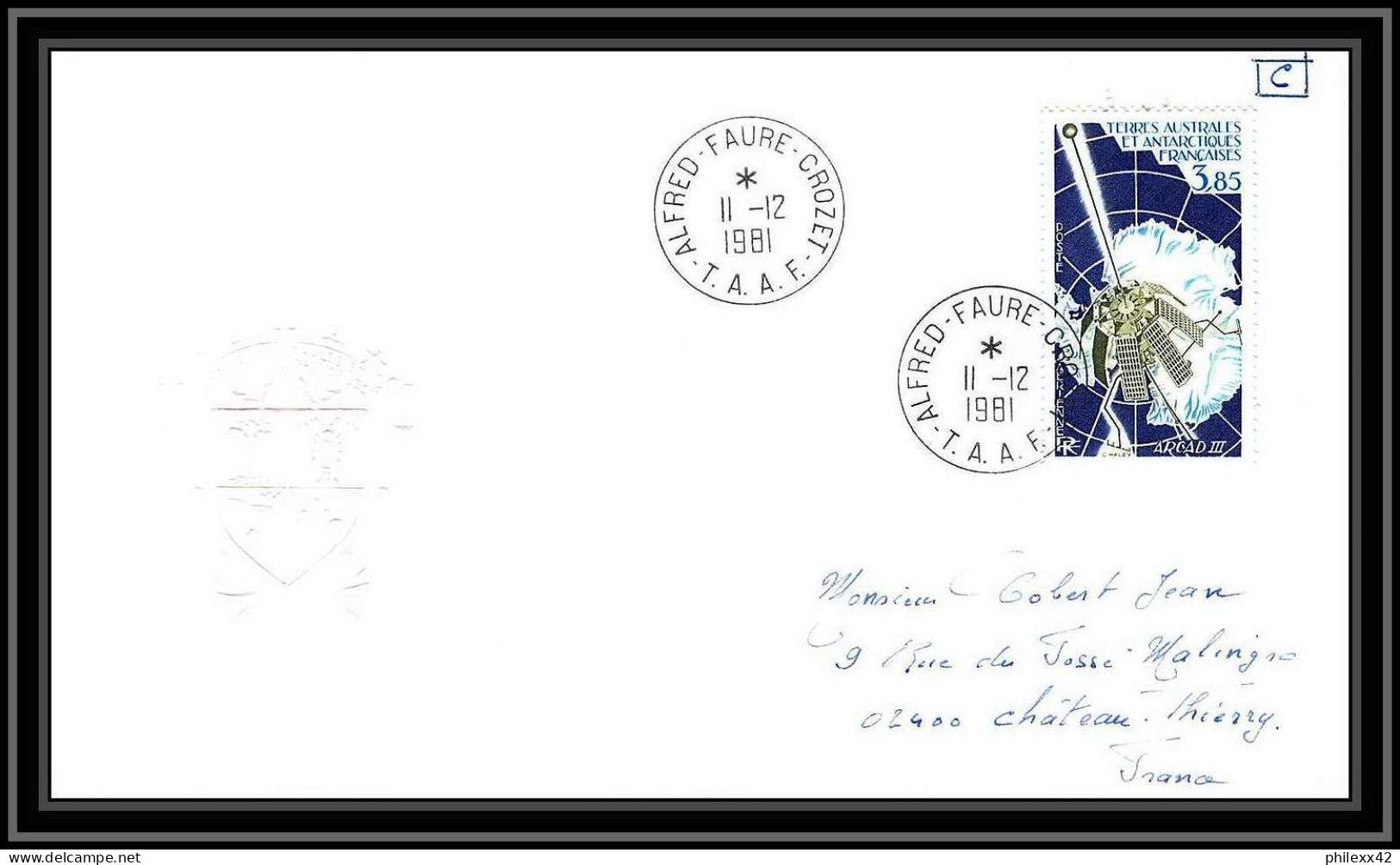 0118 Taaf Terres Australes Antarctic Lettre (cover) 11/12/1981 ARCAD 3 PA N° 69  - Covers & Documents