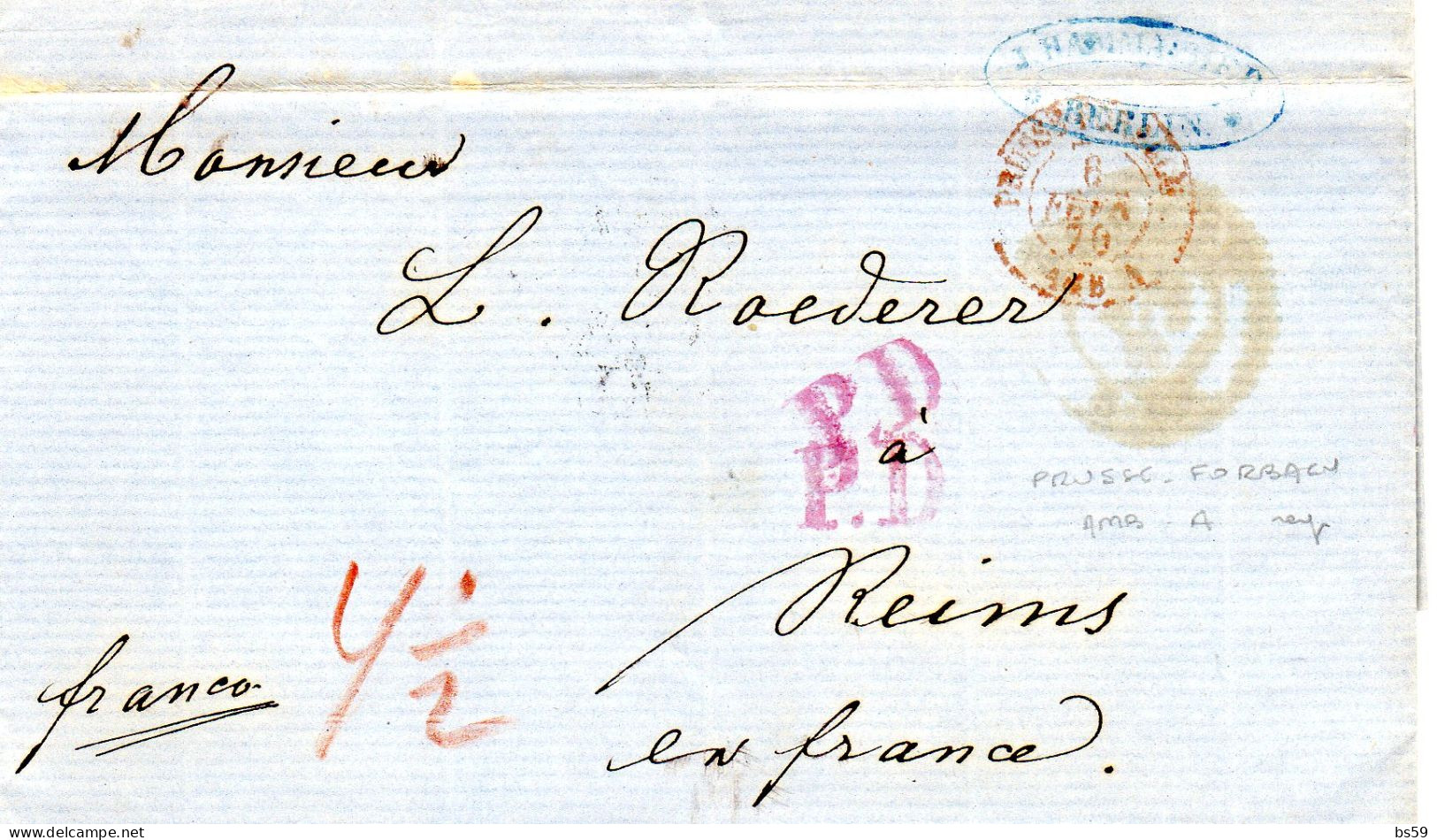 LAC (02/1870) De Berlin Pour Reims Cachet D'entrée Rouge (réf Noël 1038) PRUSSE-FORBACH    AMB A - Covers & Documents