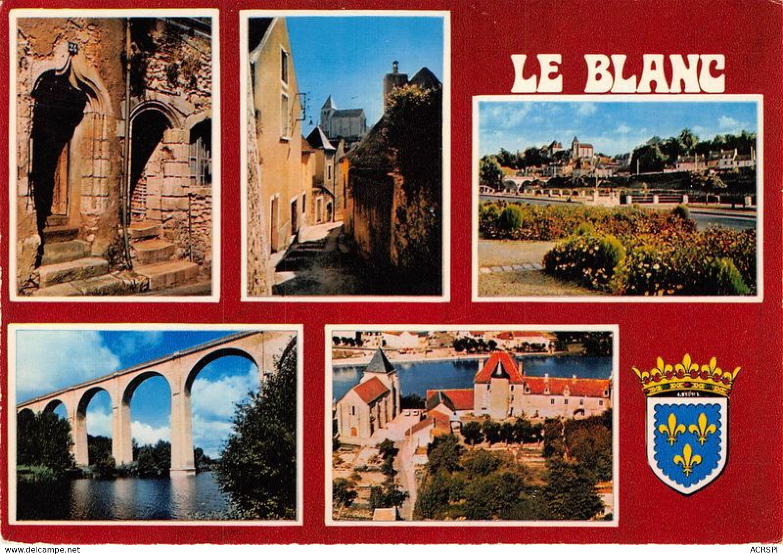 LE BLANC Maison Du XVe S Le Blanc Pittoresque Les Quais Et Vieuxx Chateau Le Viaduc 5(scan Recto-verso) MA1015 - Le Blanc