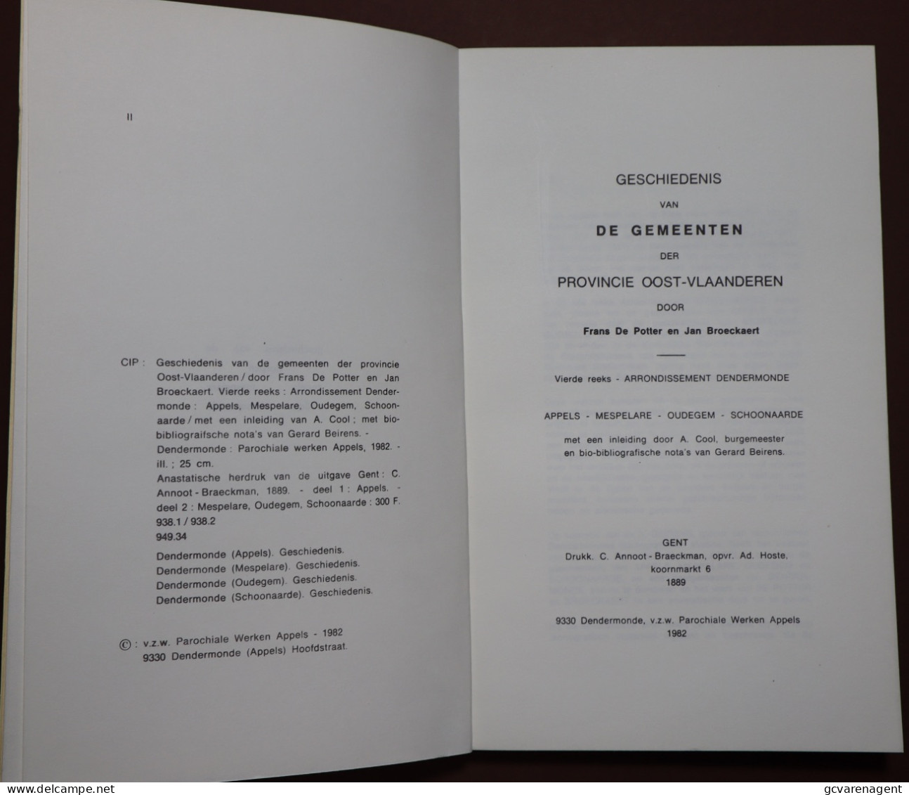 GESCHIEDENIS VAN DE GEMEENTEN DER PROV. OOST VLAANDEREN  1982   ZIE BESCHRIJF  EN  AFBEELDINGEN - Storia