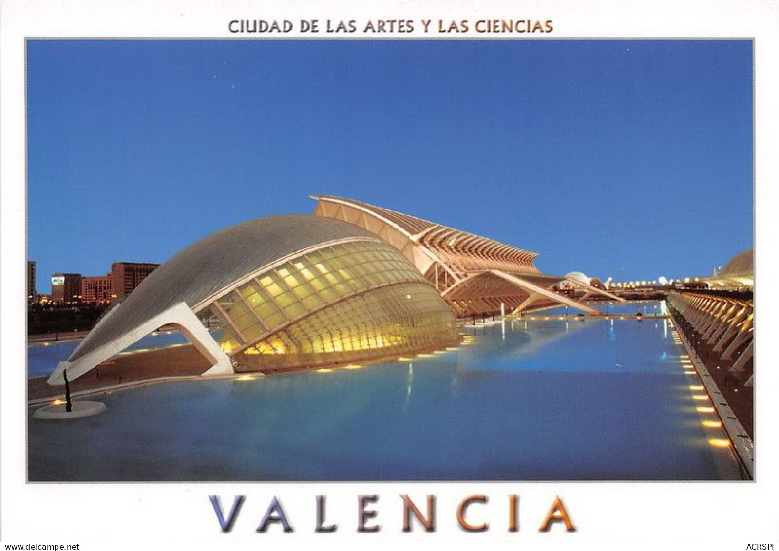 VALENCIA Ciudad De Las Artes Y Las Ciencias 22(scan Recto-verso) MA1092 - Valencia