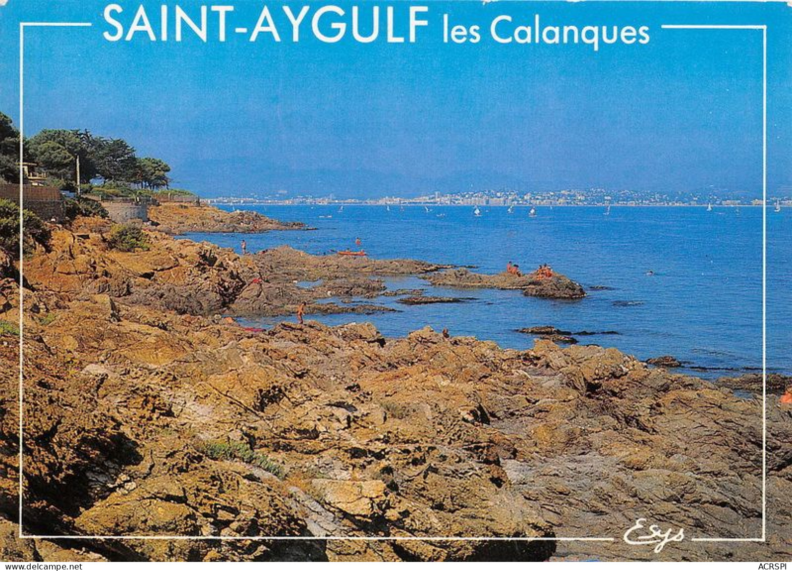 SAINT AYGULF Les Calanques Au Loin Frejus 13(scan Recto-verso) MA1082 - Saint-Aygulf