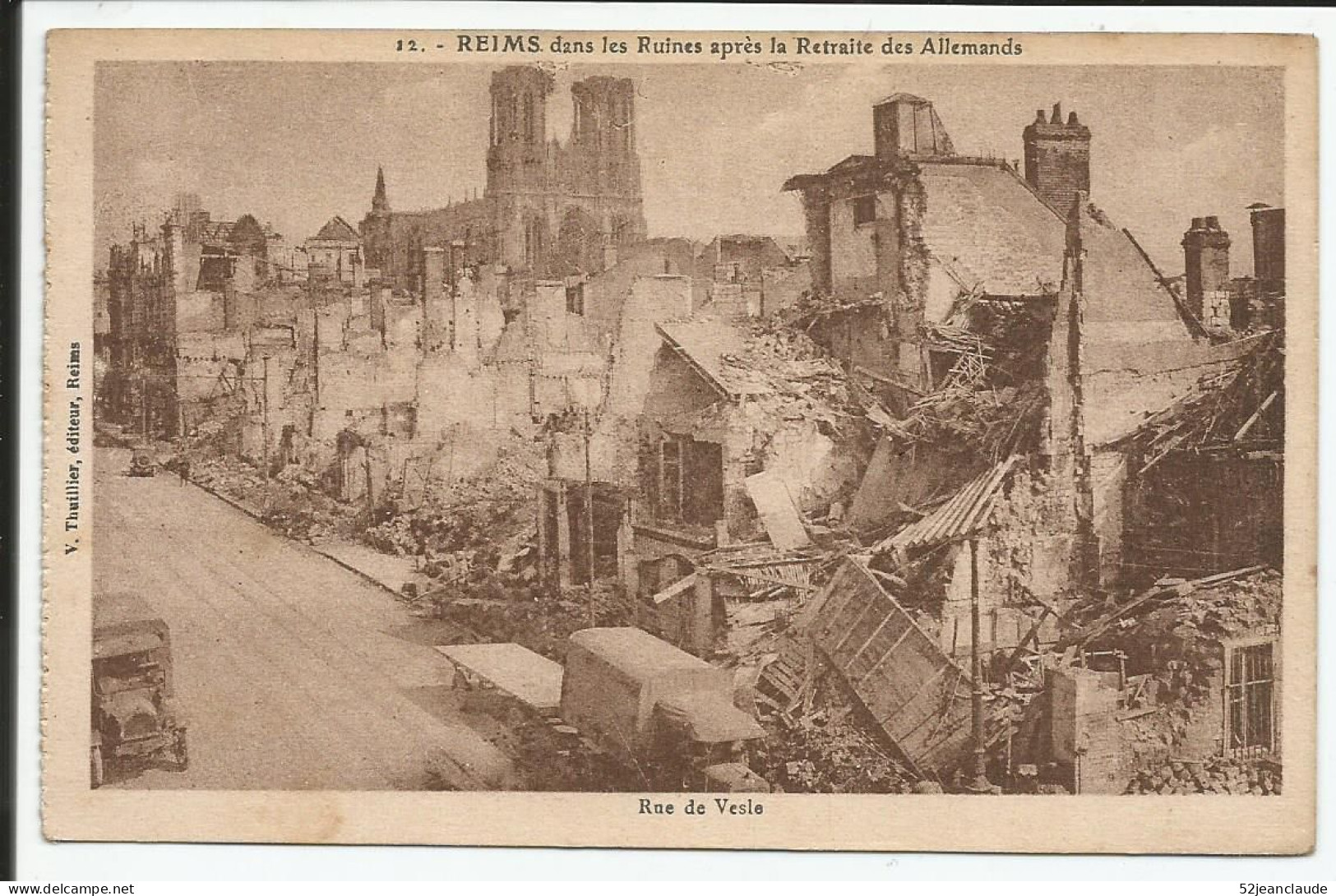 Reims Dans Les Ruines Après La Retraite Des Allemands    1920-30    N° 12 - Reims