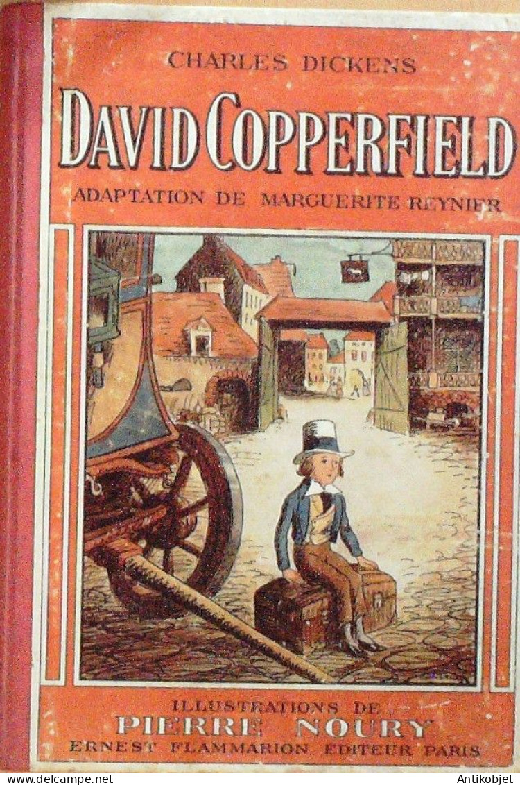 David Copperfield Charles Dickens P Noury (edit Ffammarion EO) 1946 - Sonstige & Ohne Zuordnung