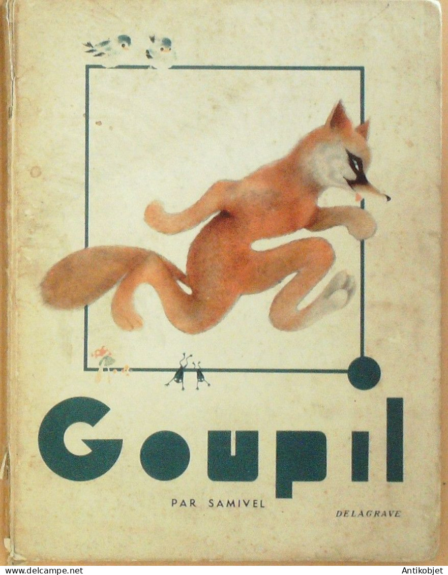 Goupil Illustrations Samivel Edit Delagrave Eo 1958 - 5. Guerres Mondiales