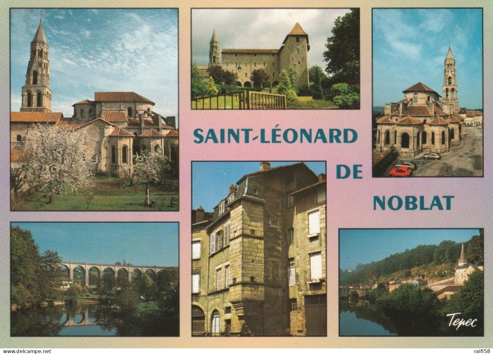 1 AK Frankreich * Saint Leonard De Noblat, Dabei Ist D. Kirche Die Zum UNESCO Erbe „Wege Der Jakobspilger In Frankreich“ - Saint Leonard De Noblat