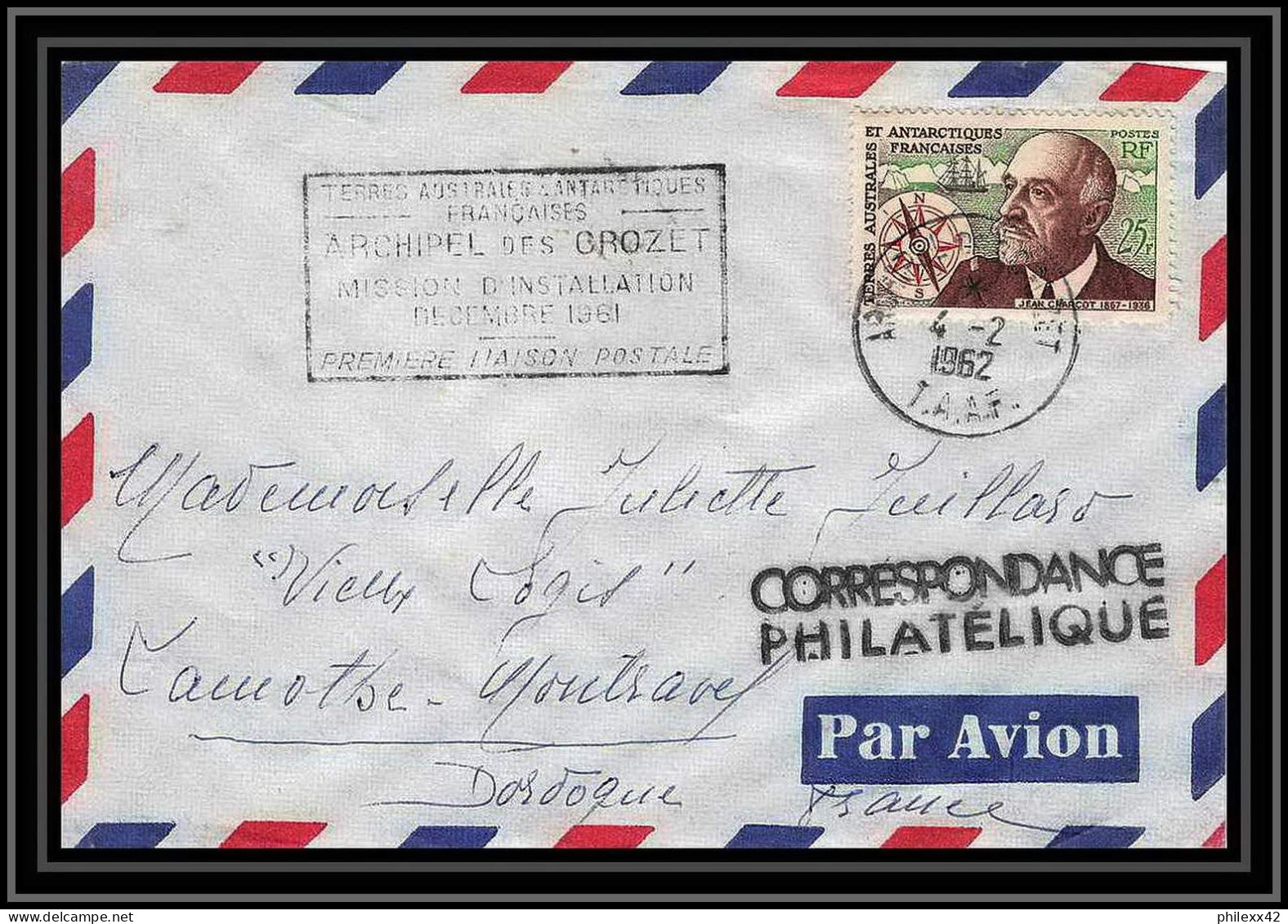 1825 N°19 CHARCOT 4/2/1962 Crozet Première Liaison Postale Lettre Ayant Circulé TAAF Antarctic Terres Australes Lettre - Covers & Documents