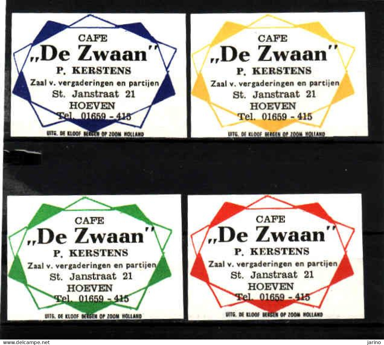 4 Dutch Matchbox Labels, HOEVEN - North Brabant, Cafe De Zwaan, P. Kerstens, Holland, Netherland - Boites D'allumettes - Etiquettes