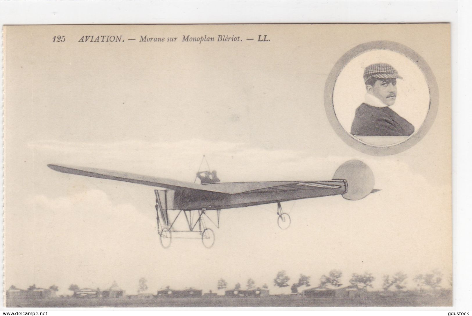 Aviation - Morane Sur Monoplan Blériot - Aviateurs