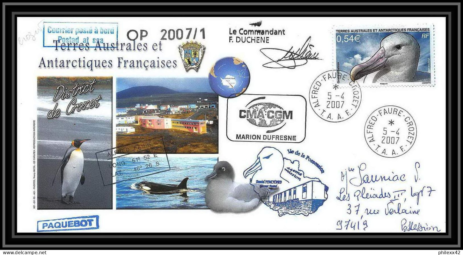 2673 Terres Australes TAAF Lettre Cover Dufresne 2 Signé Signed Op 2007/1 Crozet 5/4/2007 N°465 Albatros Oiseaux (birds) - Antarctic Expeditions