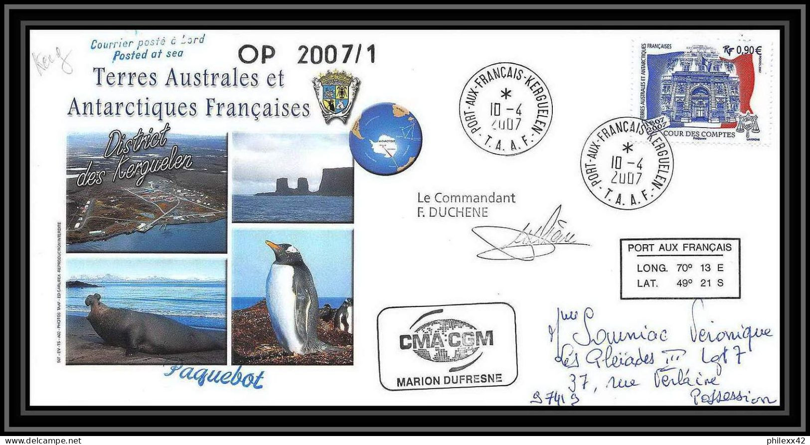 2679 ANTARCTIC Terres Australes TAAF Lettre Cover Dufresne 2 Signé Signed Op 2007/1 KERGUELEN 10/4/2007 N°471 - Lettres & Documents