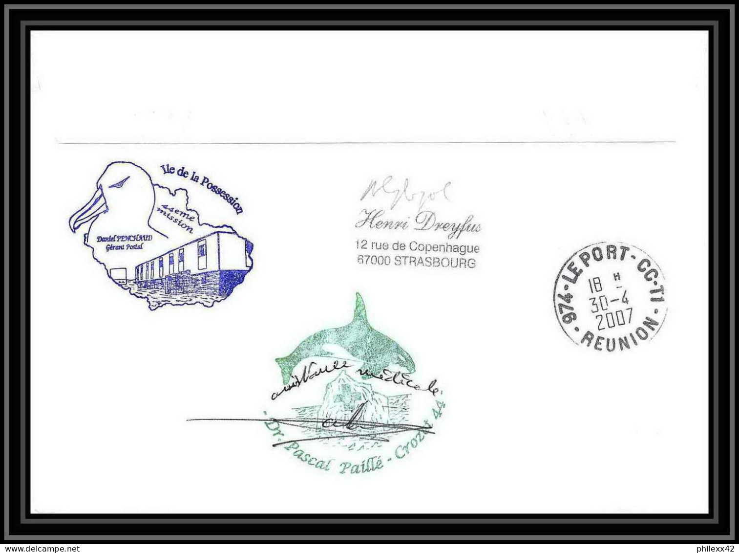 2659 ANTARCTIC Terres Australes TAAF Lettre Cover Dufresne 2 Signé Signed Mv Antarctic 1 7/2/2007 Possession Reunion - Antarctic Expeditions