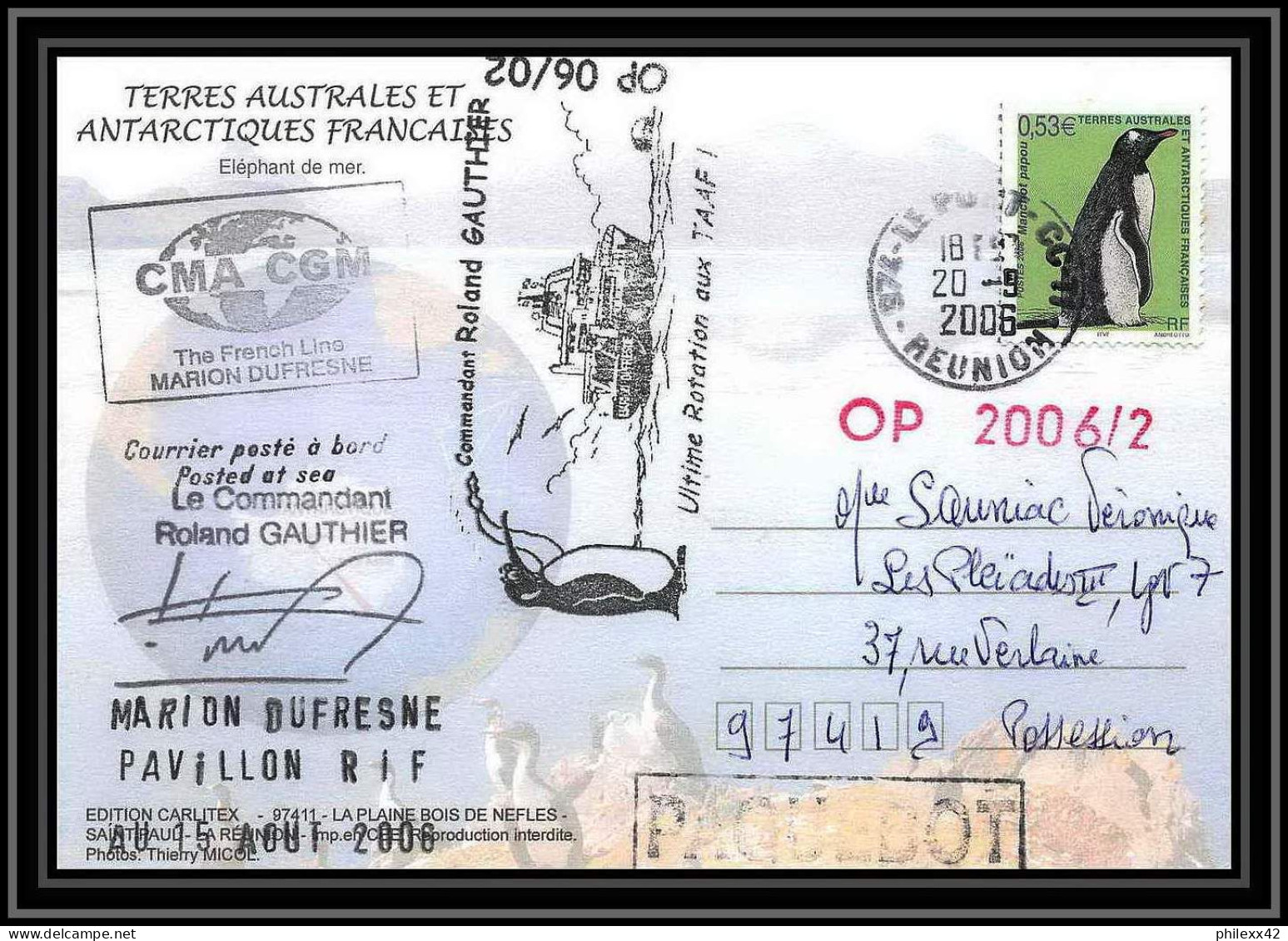 2639 ANTARCTIC Terres Australes (taaf)-carte Postale Dufresne 2 Signé Signed OP 2006/2 N°447 20/9/2006 - Storia Postale