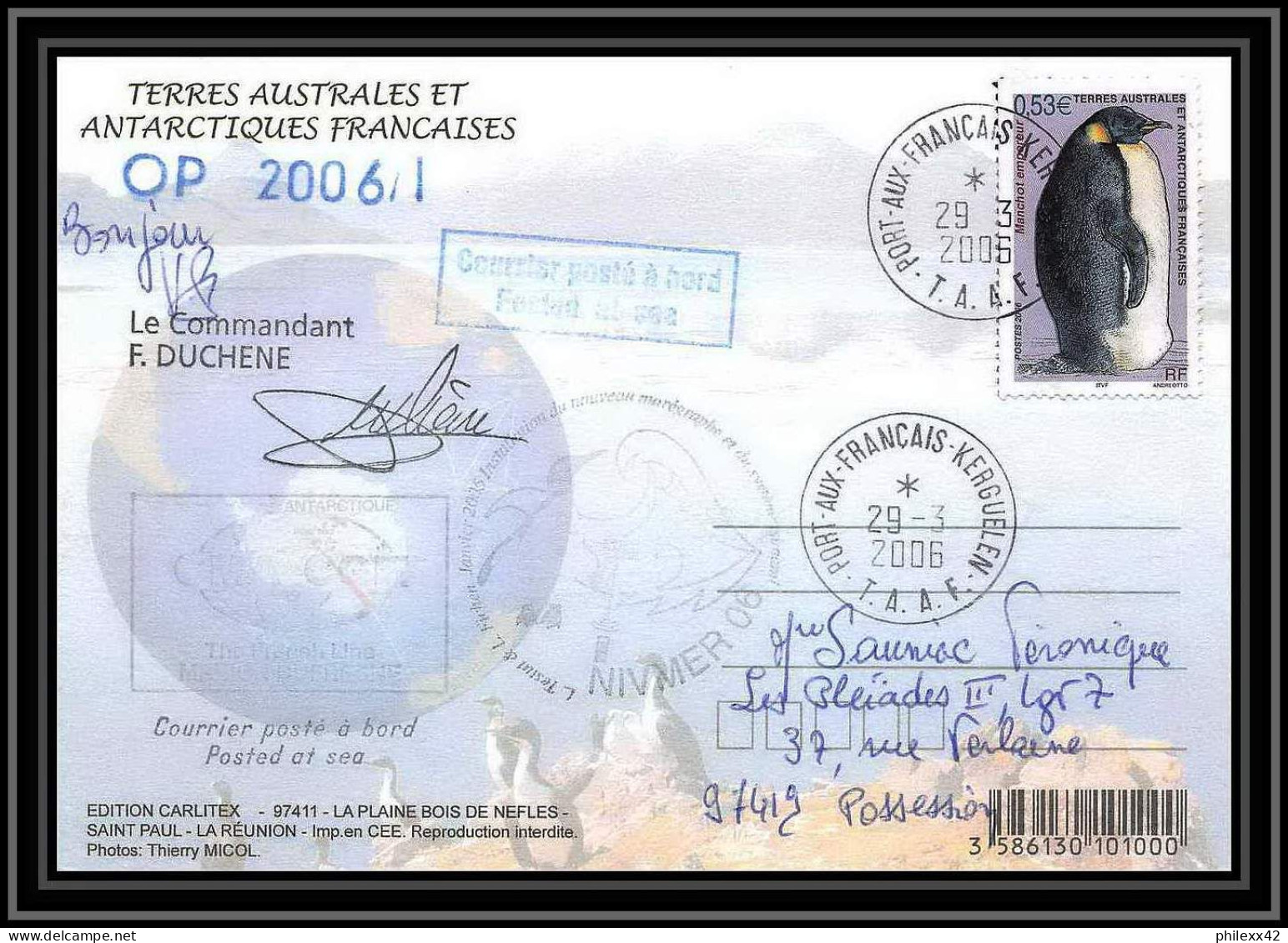 2634 ANTARCTIC Terres Australes (taaf)-carte Postale Dufresne 2 Signé Signed OP 2006/1 N°445 29/3/2006 - Covers & Documents