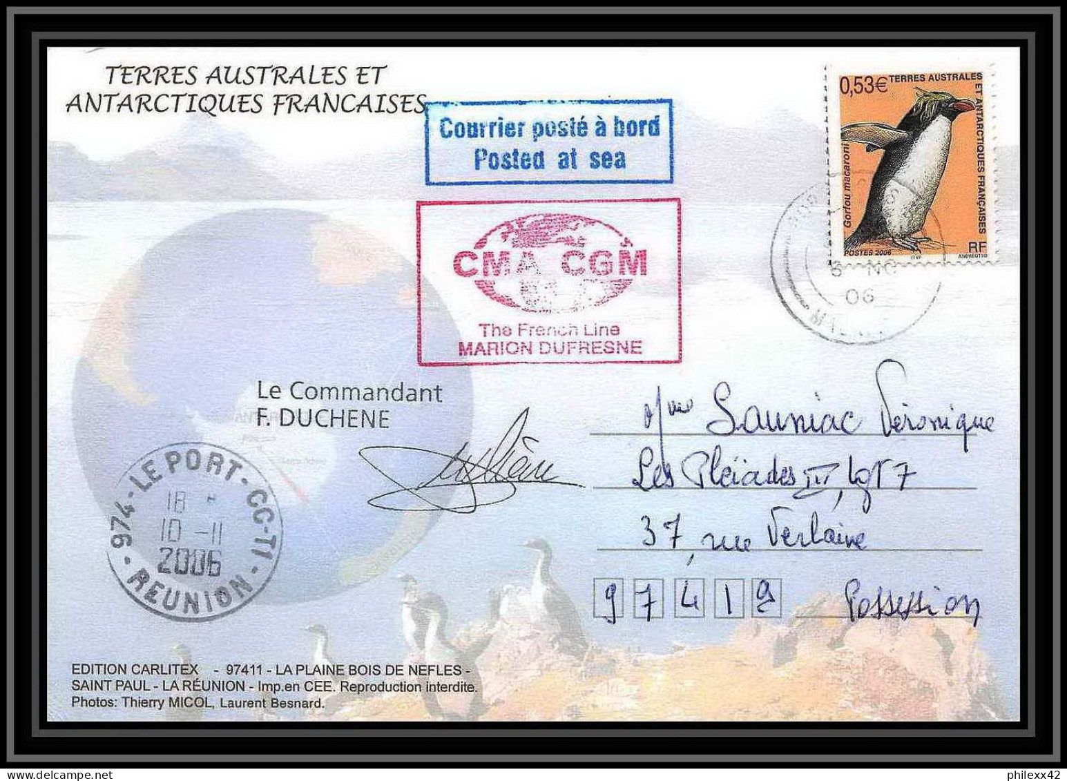 2640 ANTARCTIC ILE MAURICE (taaf)-carte Postale Dufresne 2 Signé Signed 10/11/2006 N°449 - Antarctic Expeditions