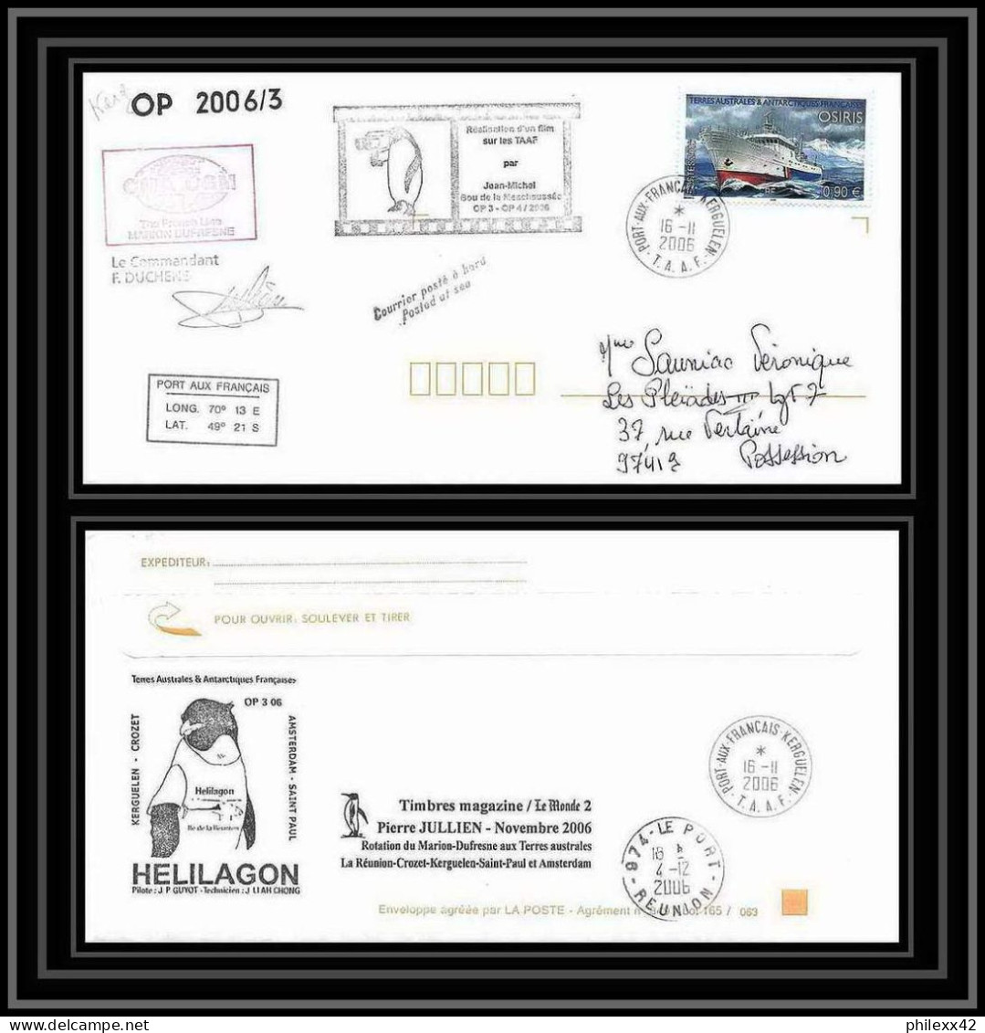 2615 ANTARCTIC Terres Australes TAAF Lettre Cover Dufresne 2 Signé Signed Op 2006/3 N°442 16/11/2006 Kerguelen Helilagon - Helicopters