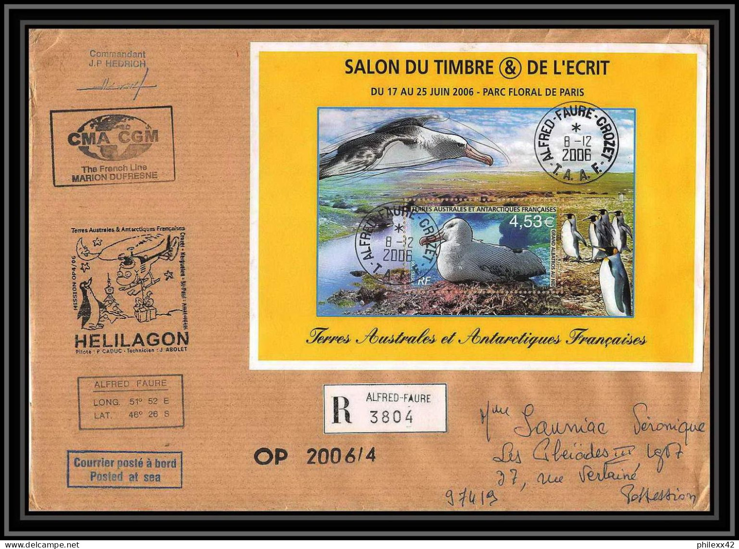 2622 ANTARCTIC Terres Australes TAAF Lettre Cover Dufresne 2 Signé Signed Op 2006/4 Bloc N°15 Crozet 8/12/2006 - Cartas & Documentos