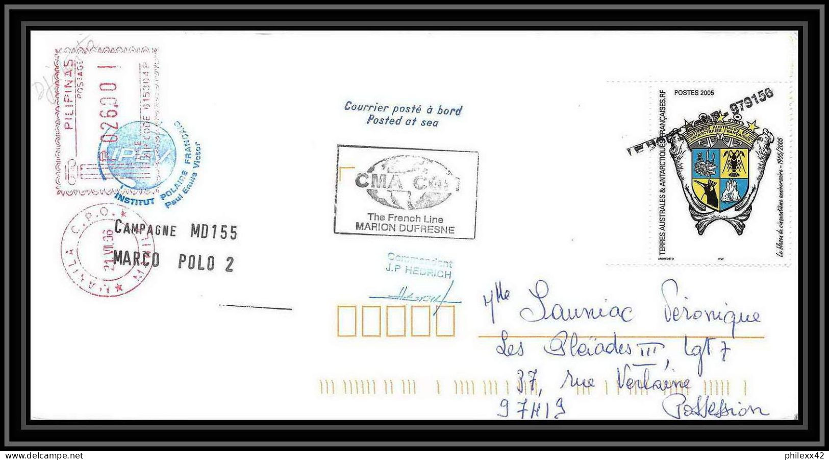 2592 ANTARCTIC Taaf Philippines Pilipinas Mixte Lettre Cover Dufresne 2 Signé Signed Md 155 Marco Polo 2 2006  - Filippijnen