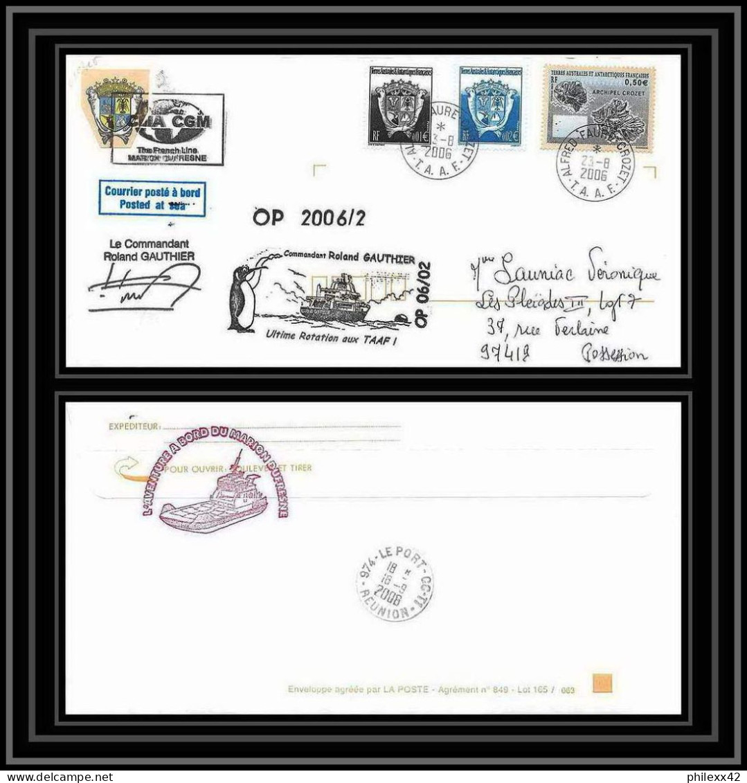 2594 ANTARCTIC Terres Australes LETTRE Dufresne 2 Signé Signed Op 2006/2 Dernière Rotation De Gauthier 23/8/2006 N°431 - Lettres & Documents