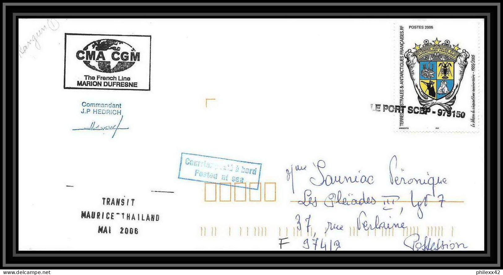 2580 ANTARCTIC Rangun -Lettre Cover Dufresne 2 Signé Signed Transit Maurice Thailande 8/6/2006 N°429 Obl Griffe - Expediciones Antárticas