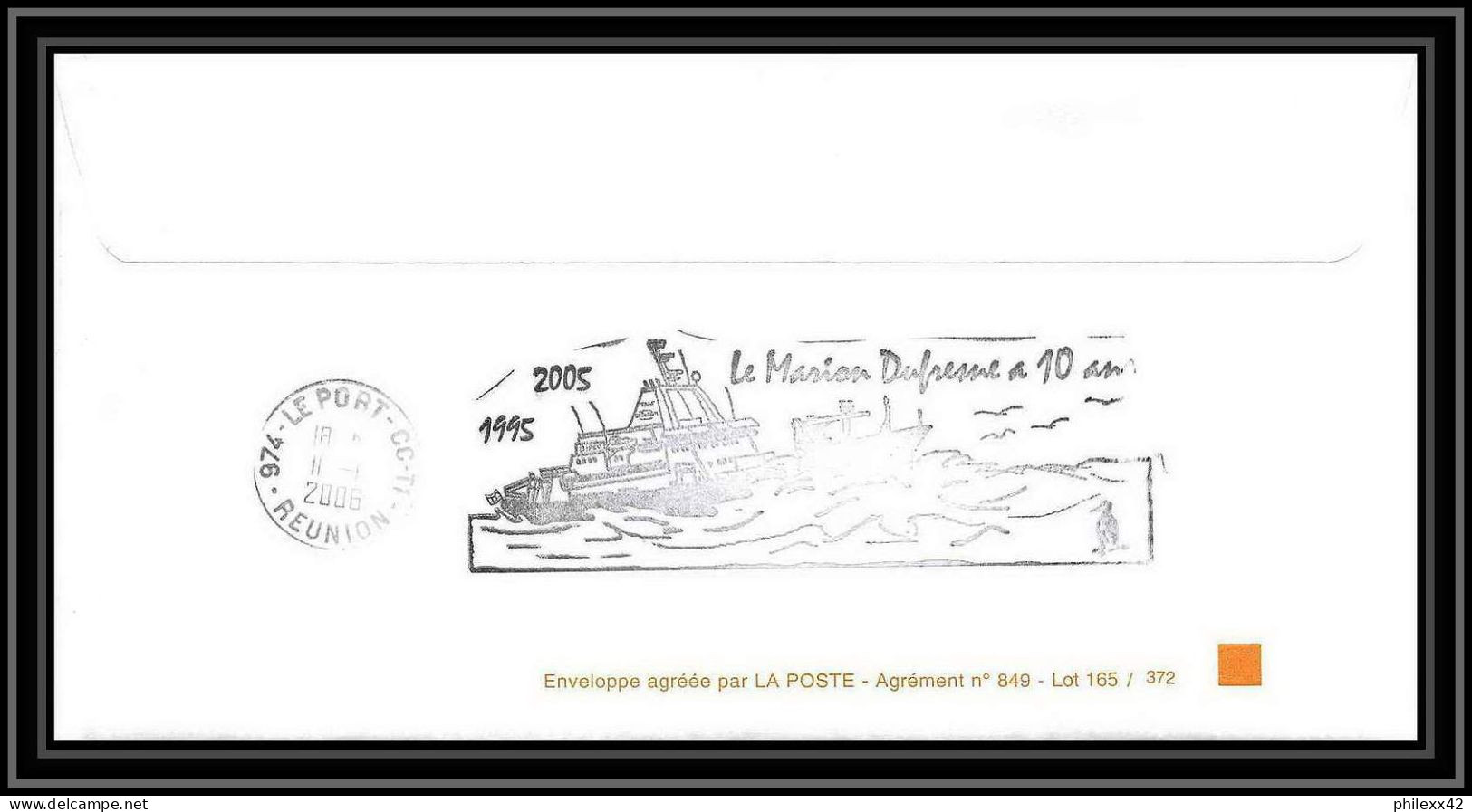 2550 ANTARCTIC Terres Australes TAAF Lettre 10 Ans Du Dufresne 2 Signé Signed OP 2005/4 St Paul 27/12/2005 N°414 - Antarctic Expeditions