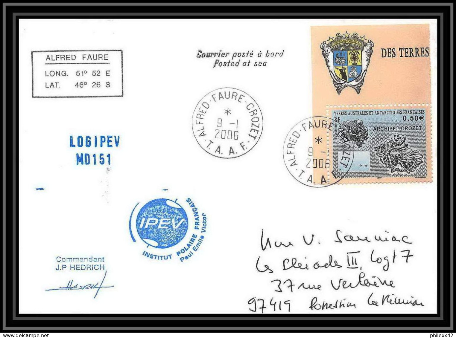 2554 ANTARCTIC Terres Australes TAAF Lettre Cover Dufresne 2 Signé Signed Md 151 Ipev 9/1/2006 N°430 - Storia Postale