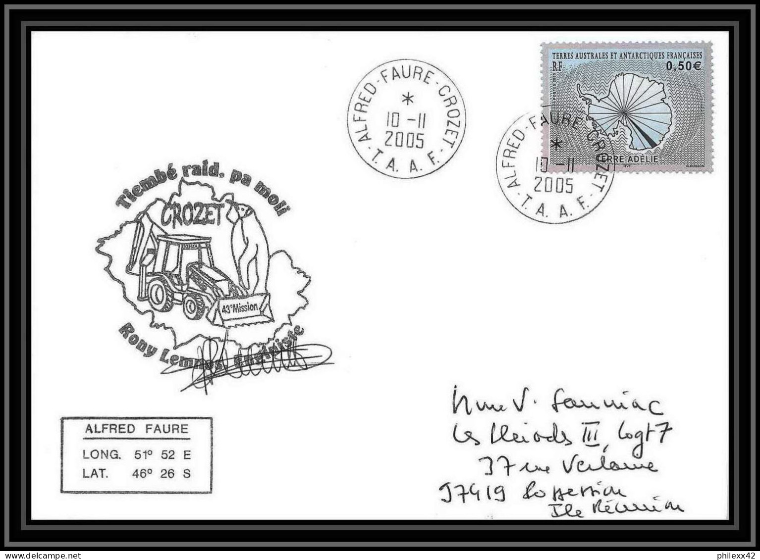 2528 ANTARCTIC Terres Australes TAAF Lettre Cover Dufresne 2 43 ème Mission 10/11/2005 N°434 Signé Signed - Covers & Documents