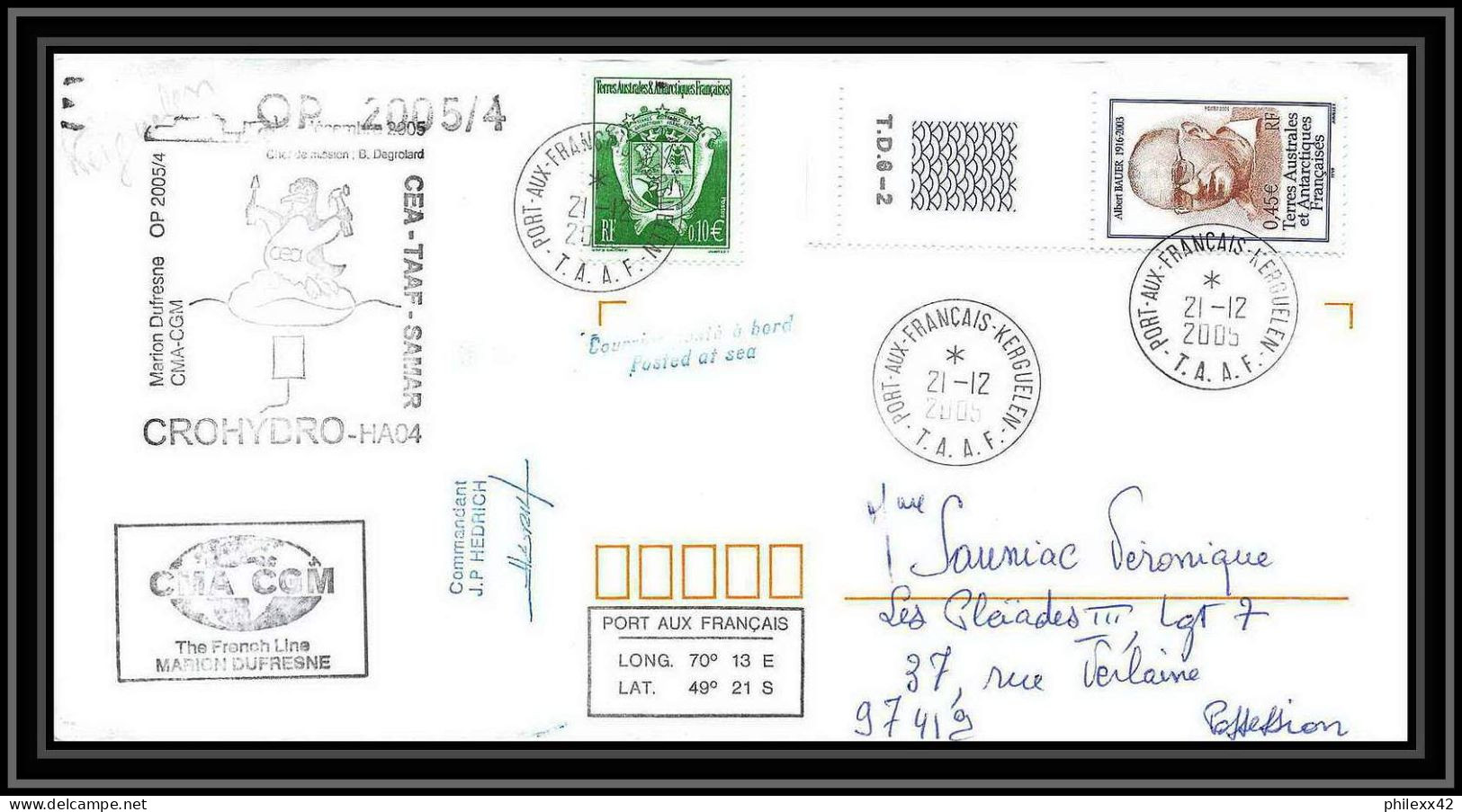 2546 ANTARCTIC Terres Australes TAAF Lettre 10 Ans Du Dufresne 2 Signé Signed OP 2005/4 Kerguelen 21/12/2005 N°405 - Covers & Documents