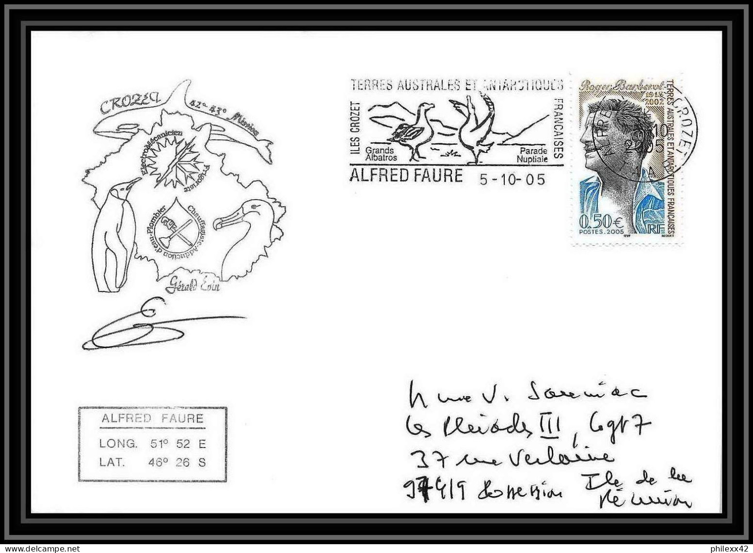2526 ANTARCTIC Terres Australes TAAF Lettre Cover Dufresne 2 Signé Signed 42 ème Mission 5/10/2005 N° 406 - Covers & Documents
