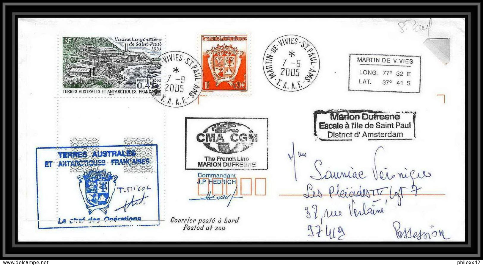 2524 ANTARCTIC Terres Australes TAAF Lettre Cover 10 Ans Du Dufresne 2 Signé Signed 56ème Mission 7/9/2005 N°349 - Cartas & Documentos