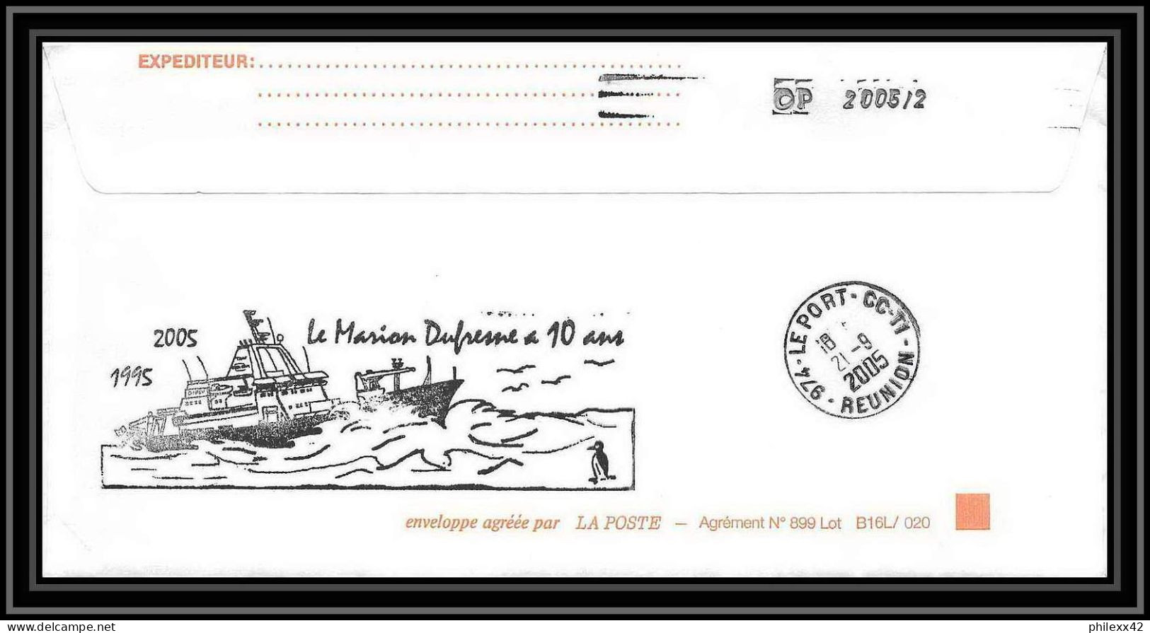 2524 ANTARCTIC Terres Australes TAAF Lettre Cover 10 Ans Du Dufresne 2 Signé Signed 56ème Mission 7/9/2005 N°349 - Briefe U. Dokumente