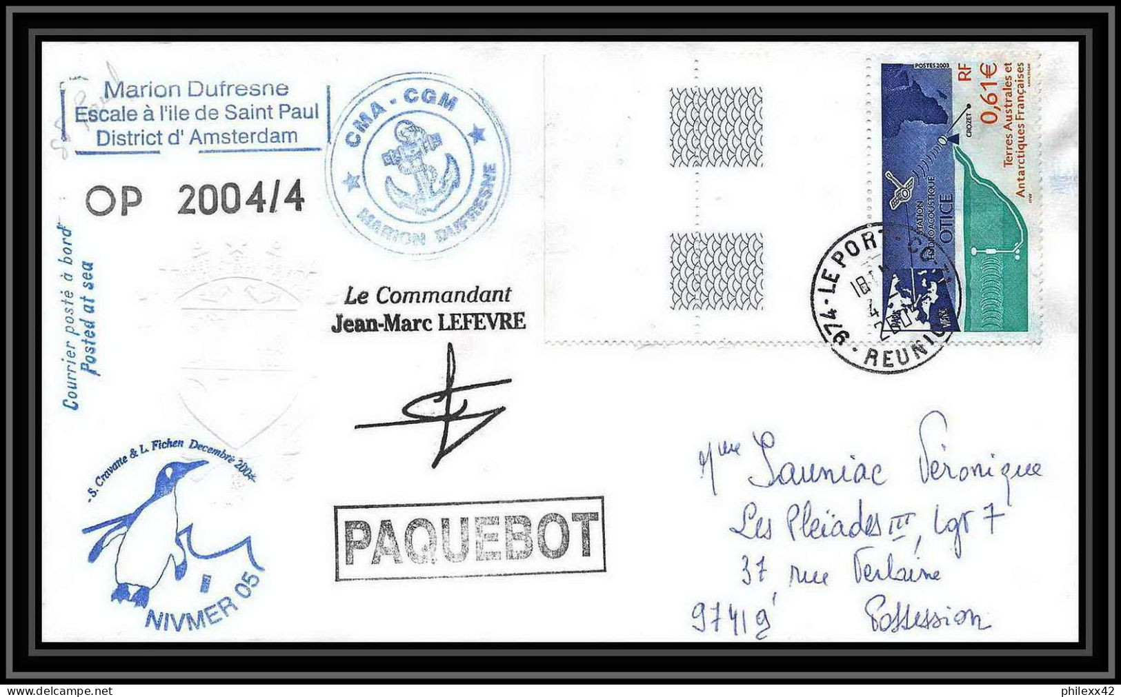 2496 ANTARCTIC Terres Australes TAAF Lettre Cover Dufresne 2 Signé Signed OP 2004/4 N°368 4/1/2005 - Briefe U. Dokumente