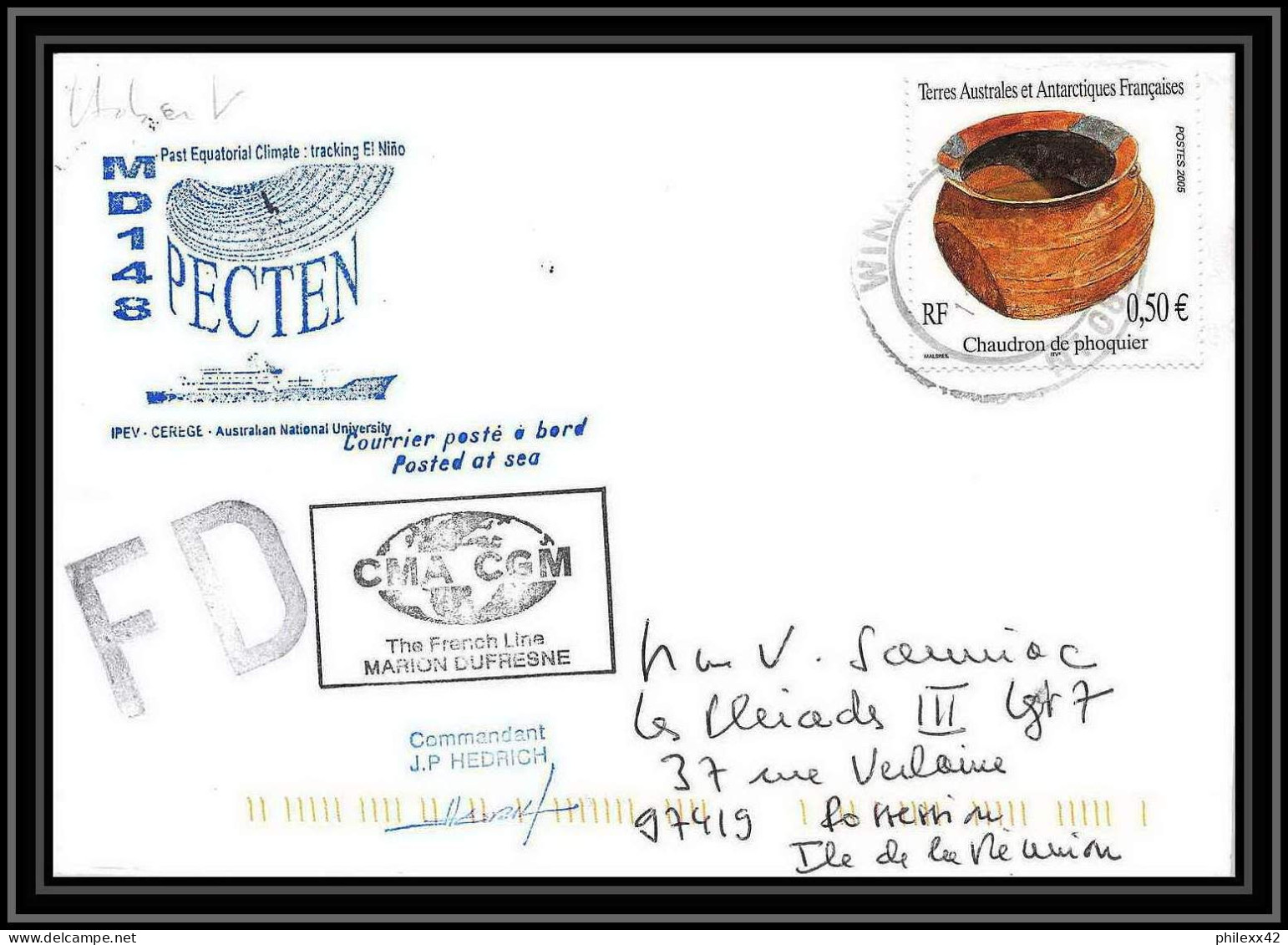 2506 ANTARCTIC Terres Australes TAAF Lettre Cover Dufresne 2 Signé Signed Md 148 N°409 19/7/2005 - Brieven En Documenten