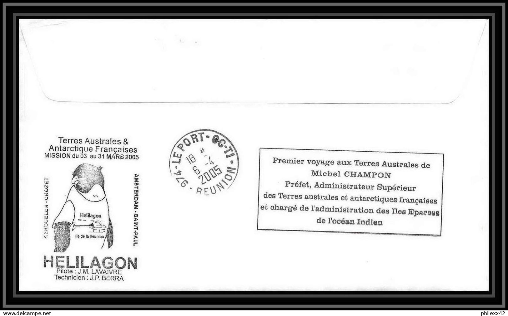 2504 ANTARCTIC Terres Australes TAAF Lettre Cover Dufresne 2 Signé Signed N°350 Préfet Champon 22/3/2005 Helilagon - Hélicoptères