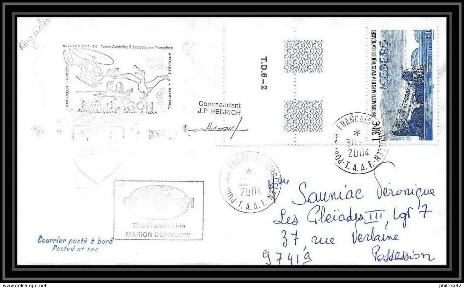 2461 ANTARCTIC Terres Australes TAAF Lettre Cover Dufresne 2 Signé Signed Kerguelen 30/8/2004 N°387 - Antarktis-Expeditionen