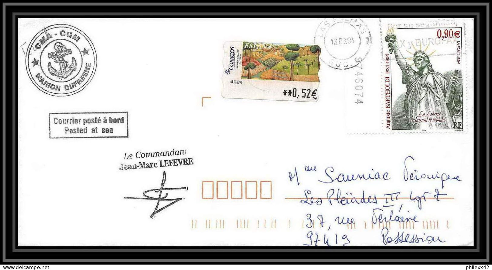 2453 ANTARCTIC Lettre Cover Dufresne 2 Signé Signed Lefevre Espagne Las Palmas 13/8/2004 Liberty Statue - Storia Postale