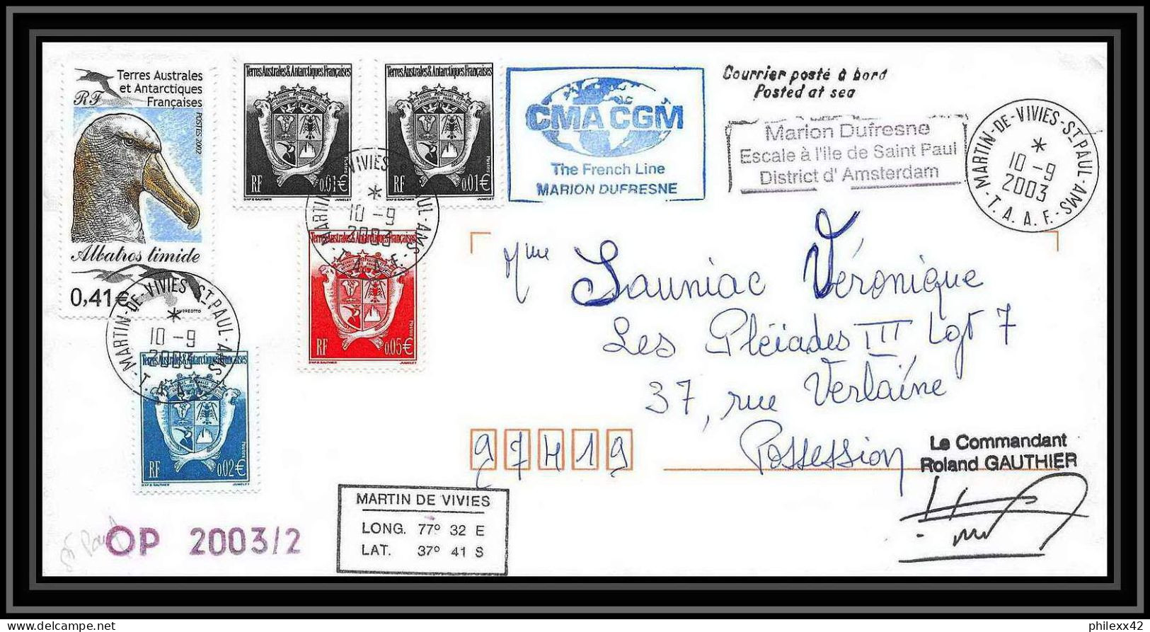 2413 Dufresne 2 Signé Signed Op 2003/2 Crozet 10/9/2003 ANTARCTIC (taaf) Lettre Cover Albatros Oiseaux (birds) - Briefe U. Dokumente